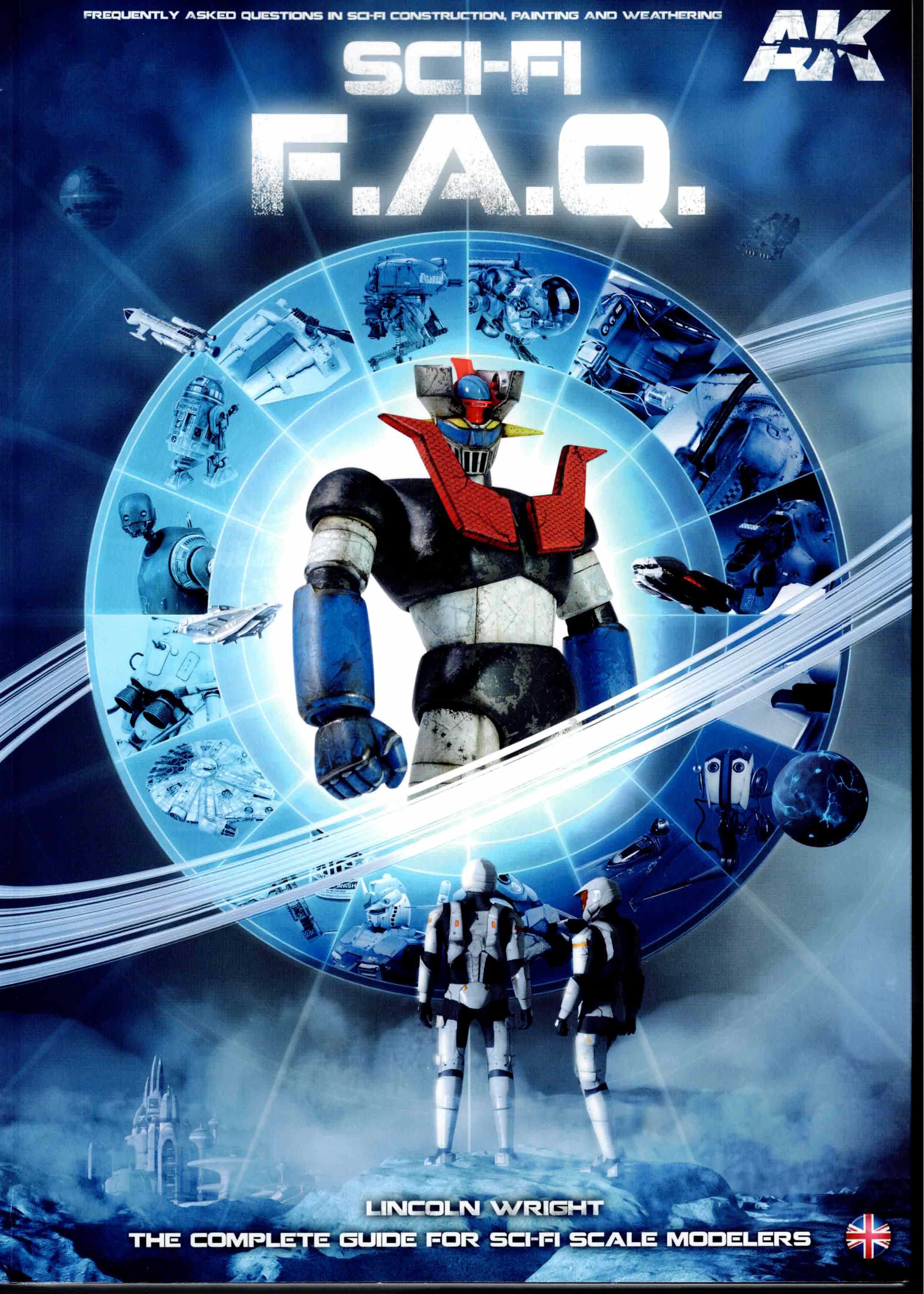 Image for SCI-FI FAQ : THE COMPLETE GUIDE FOR SCI-FI MODELERS SCI-FI FAQ : THE COMPLETE GUIDE FOR SCI-FI MODELERS