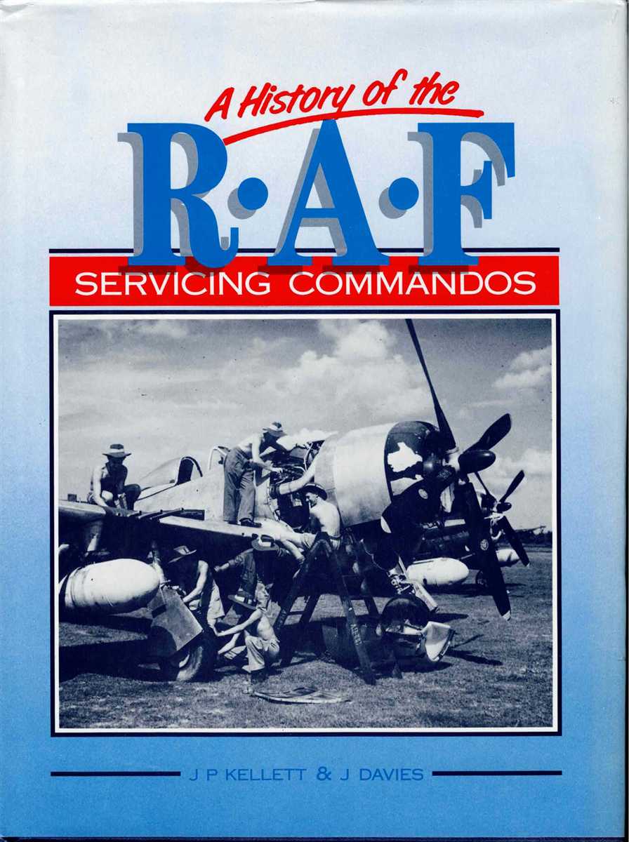 A HISTORY OF THE RAF SERVICING COMMANDOS