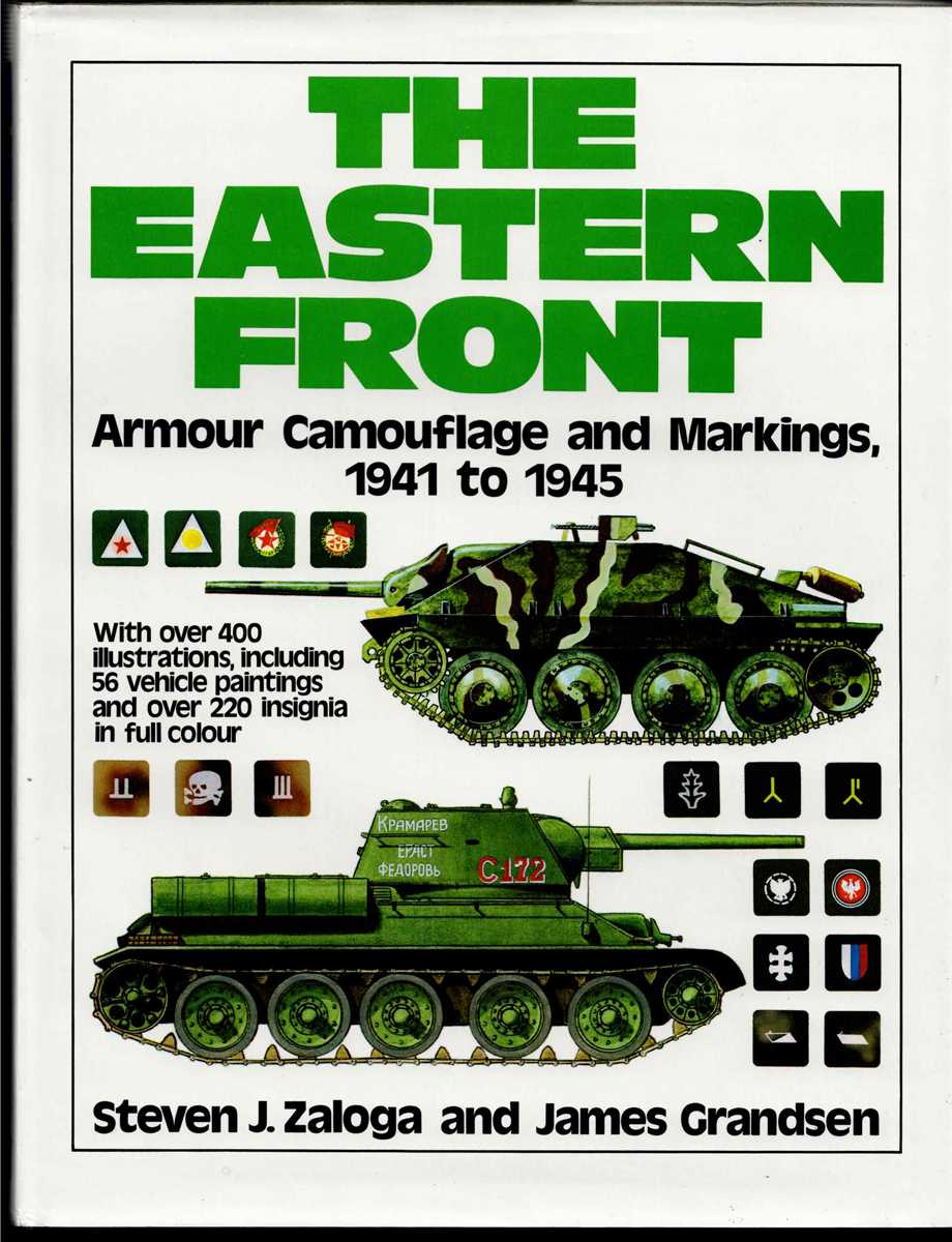 THE EASTERN FRONT : ARMOUR CAMOUFLAGE AND MARKINGS 1941 TO 1945