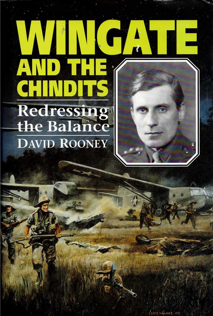 WINGATE AND THE CHINDITS : REDRESSING THE BALANCE