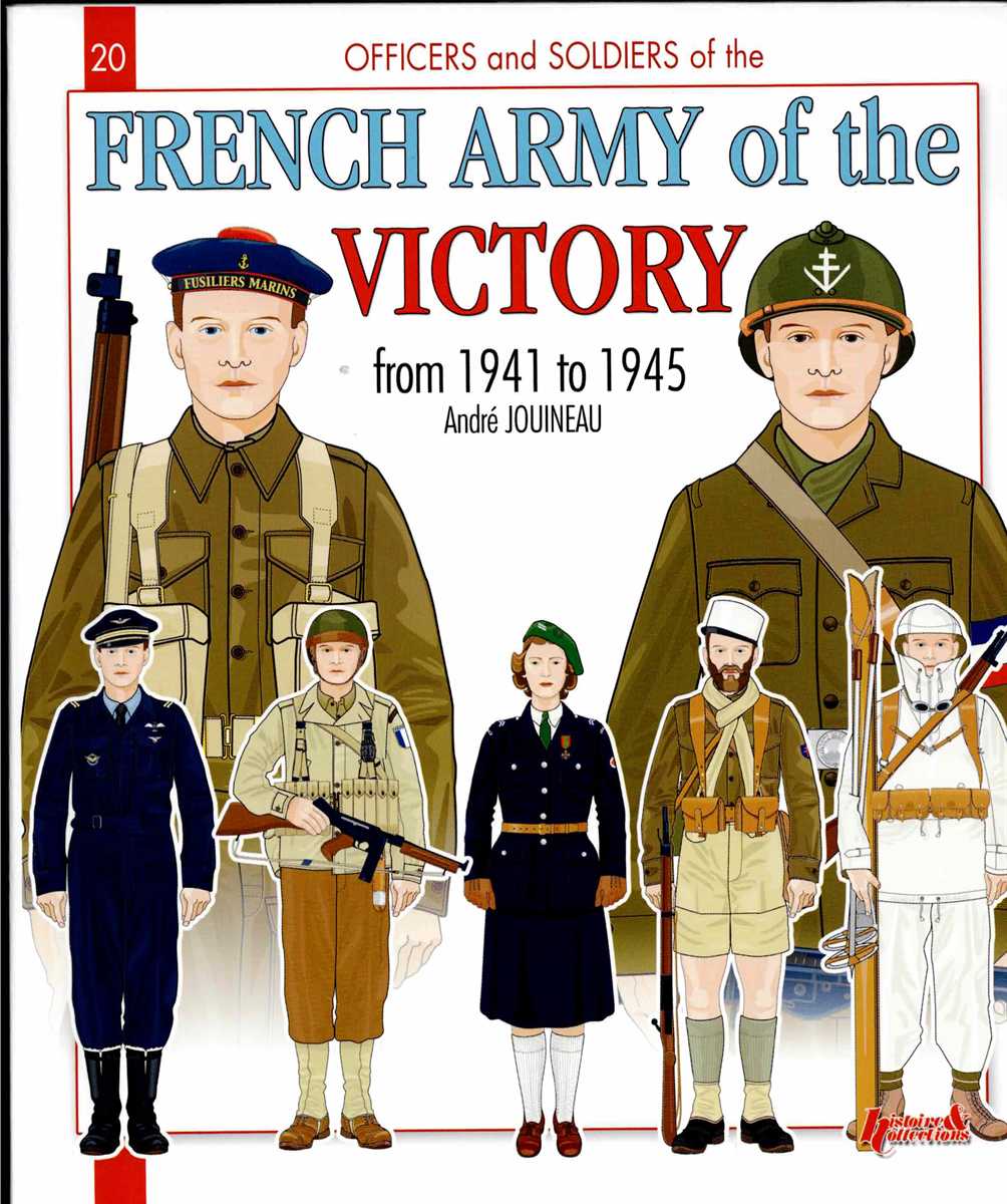 FRENCH ARMY OF THE VICTORY, 1941 TO 1945