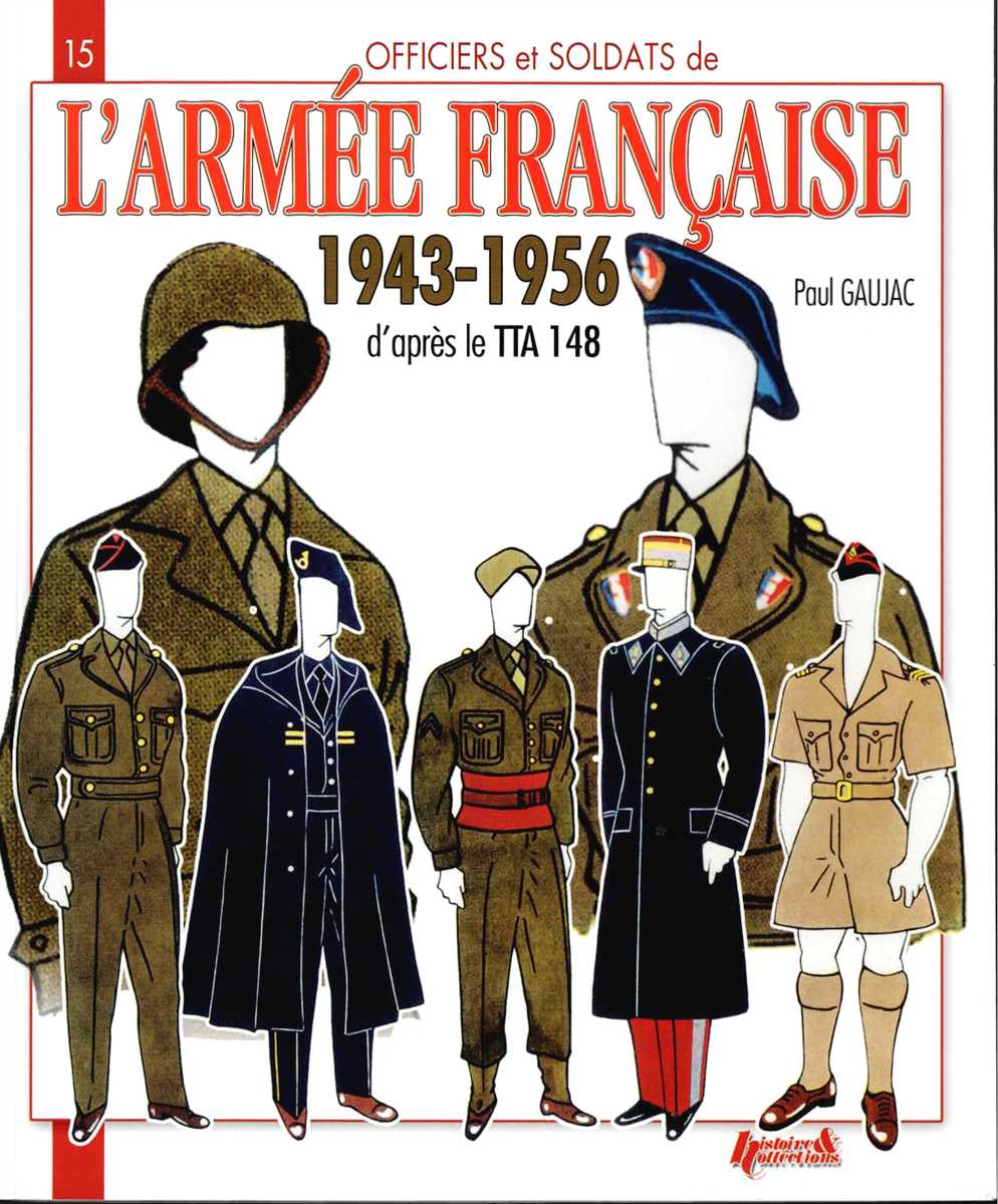 L'ARMEE FRANCAISE 1943-1956 D'APRES LE TTA148 (FRENCH TEXT)