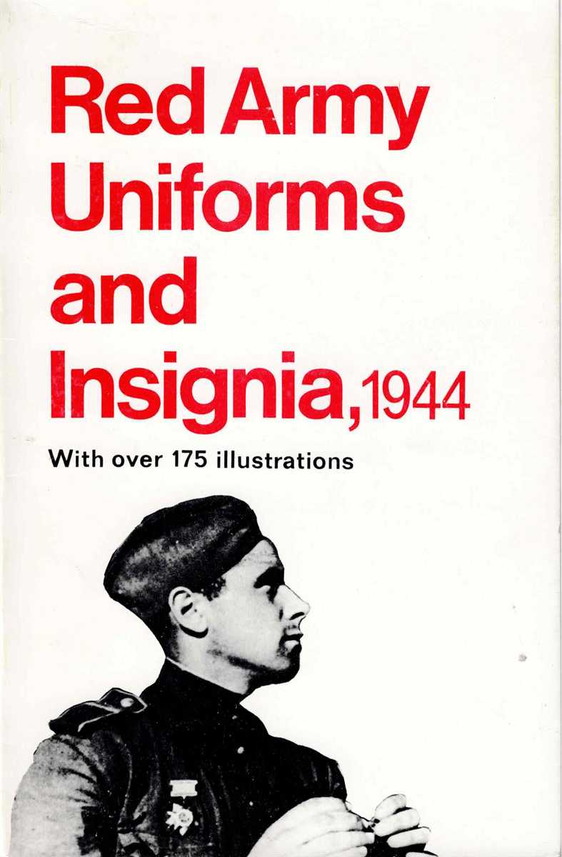 RED ARMY UNIFORMS AND INSIGNIA ,1944