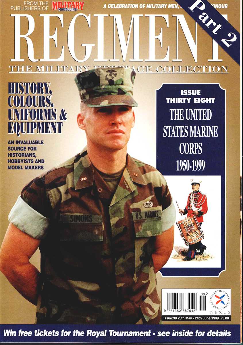 REGIMENT: ISSUE THIRTY EIGHT - THE UNITED STATES MARINE CORPS PART 2: 1950-1999