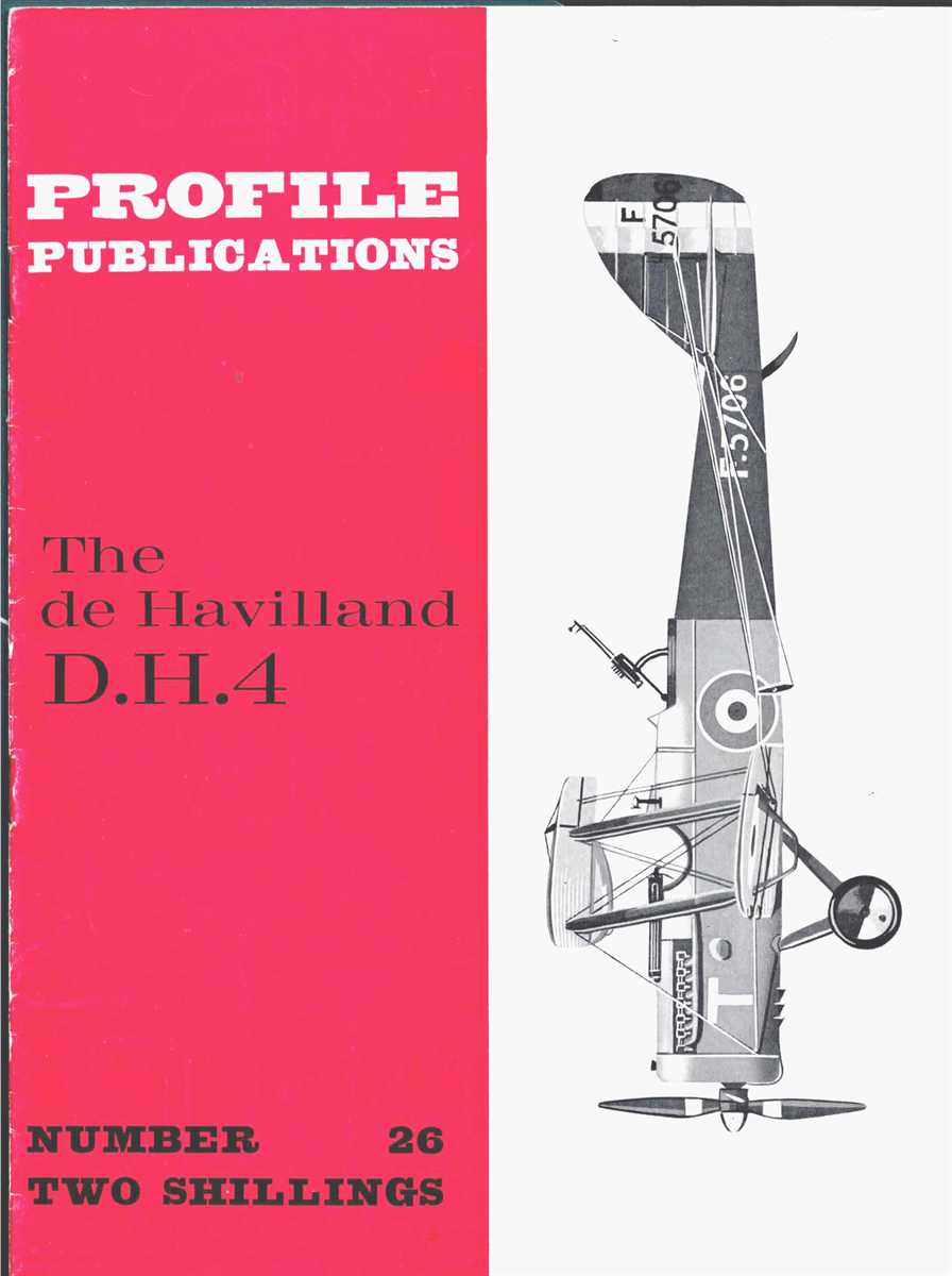 PROFILE PUBLICATIONS NUMBER 26: THE DE HAVILLAND D.H.4