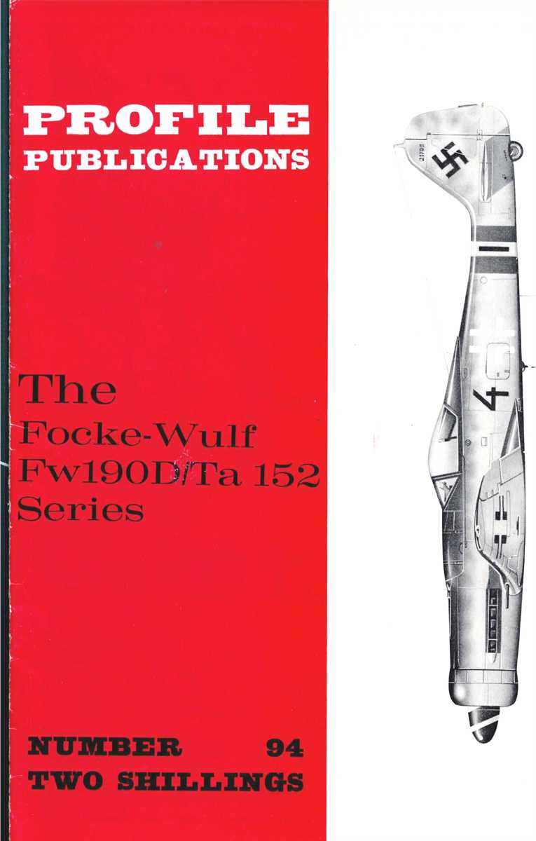 Image for PROFILE PUBLICATIONS NUMBER 94: THE FOCKE-WULF FW 190D/TA 152 SERIES PROFILE PUBLICATIONS NUMBER 94: THE FOCKE-WULF FW 190D/TA 152 SERIES