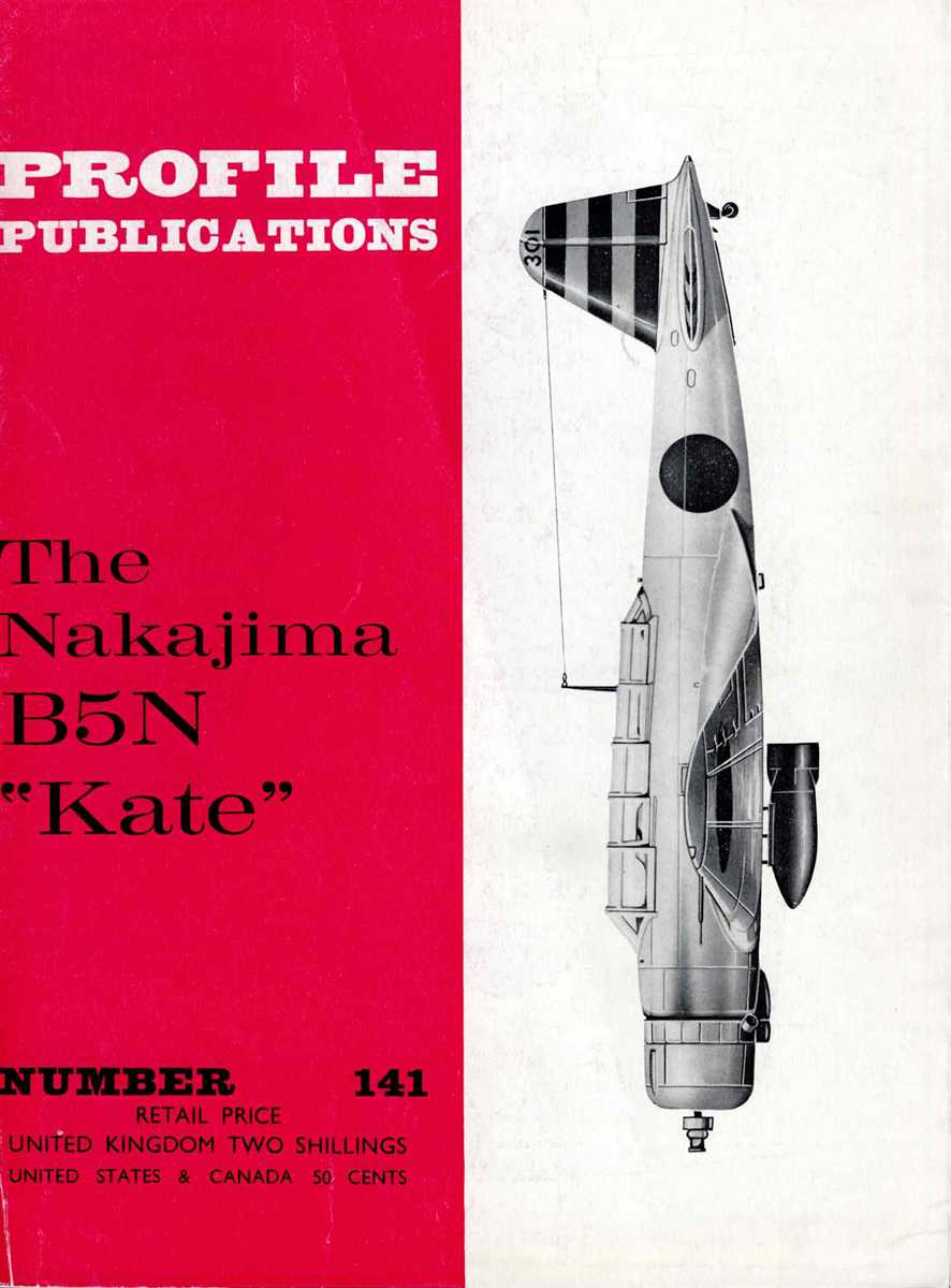 Image for PROFILE PUBLICATIONS NUMBER 141: THE NAKAJIMA B5N KATE PROFILE PUBLICATIONS NUMBER 141: THE NAKAJIMA B5N KATE