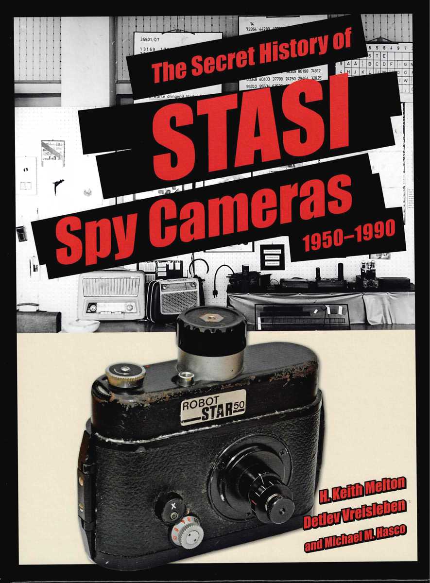THE SECRET HISTORY OF STASI SPY CAMERAS 1950-1990