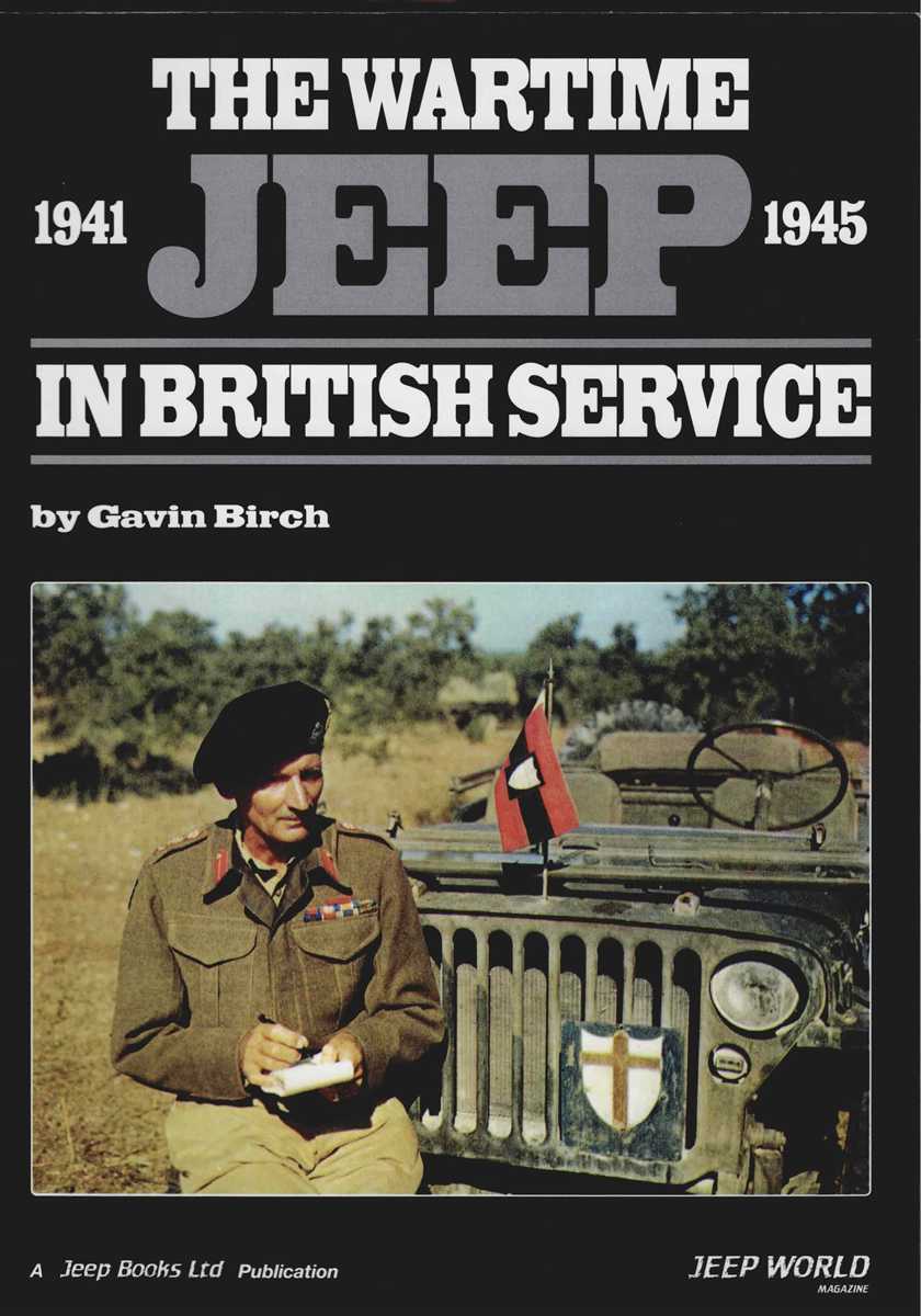 THE WARTIME JEEP IN BRITISH SERVICE 1941-1945