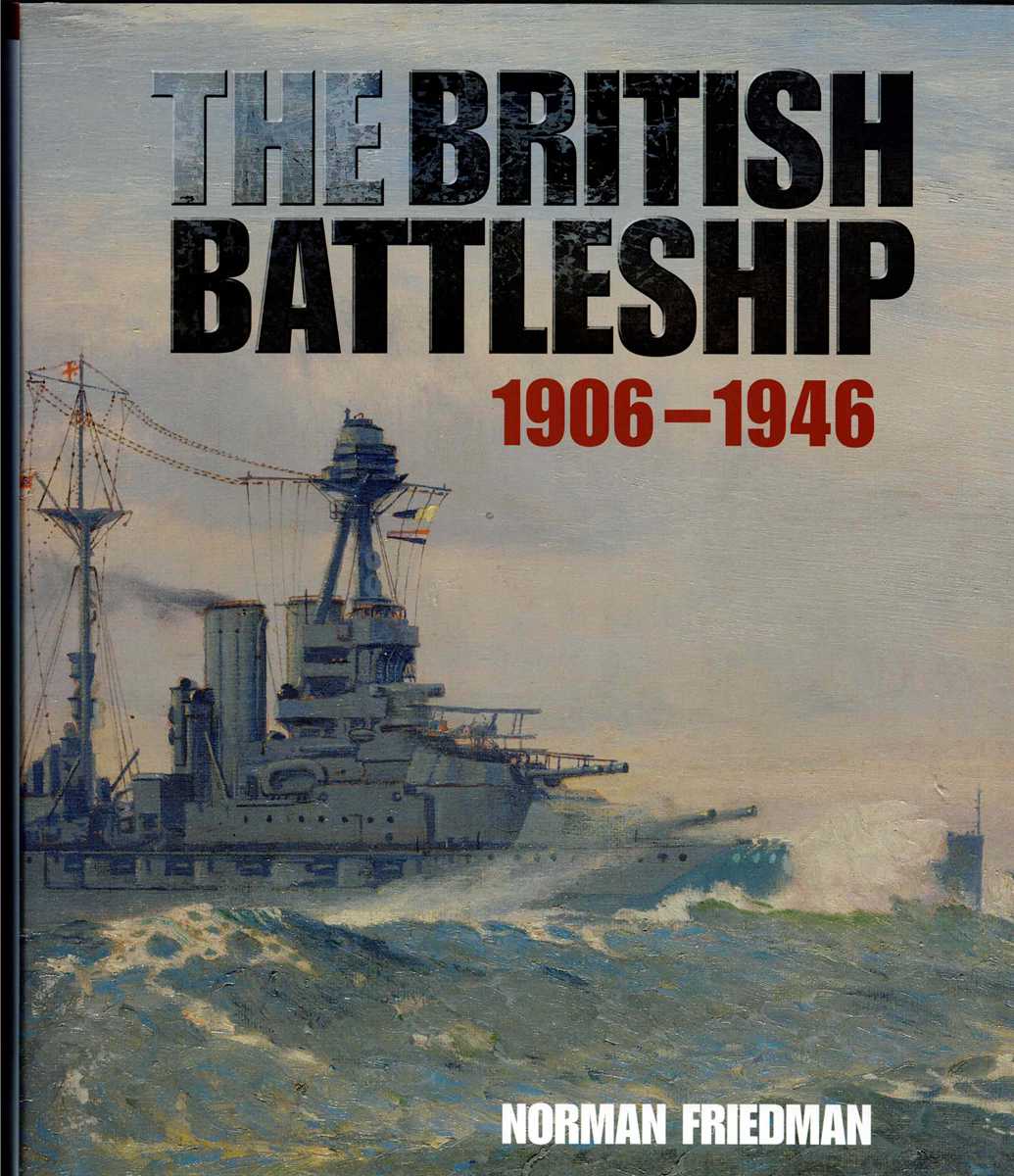 THE BRITISH BATTLESHIP 1906-1946