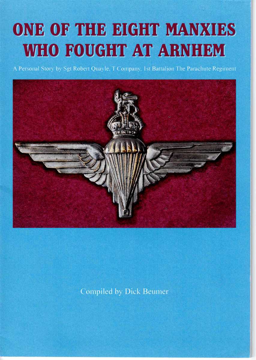 ONE OF THE EIGHT MANXIES WHO FOUGHT AT ARNHEM