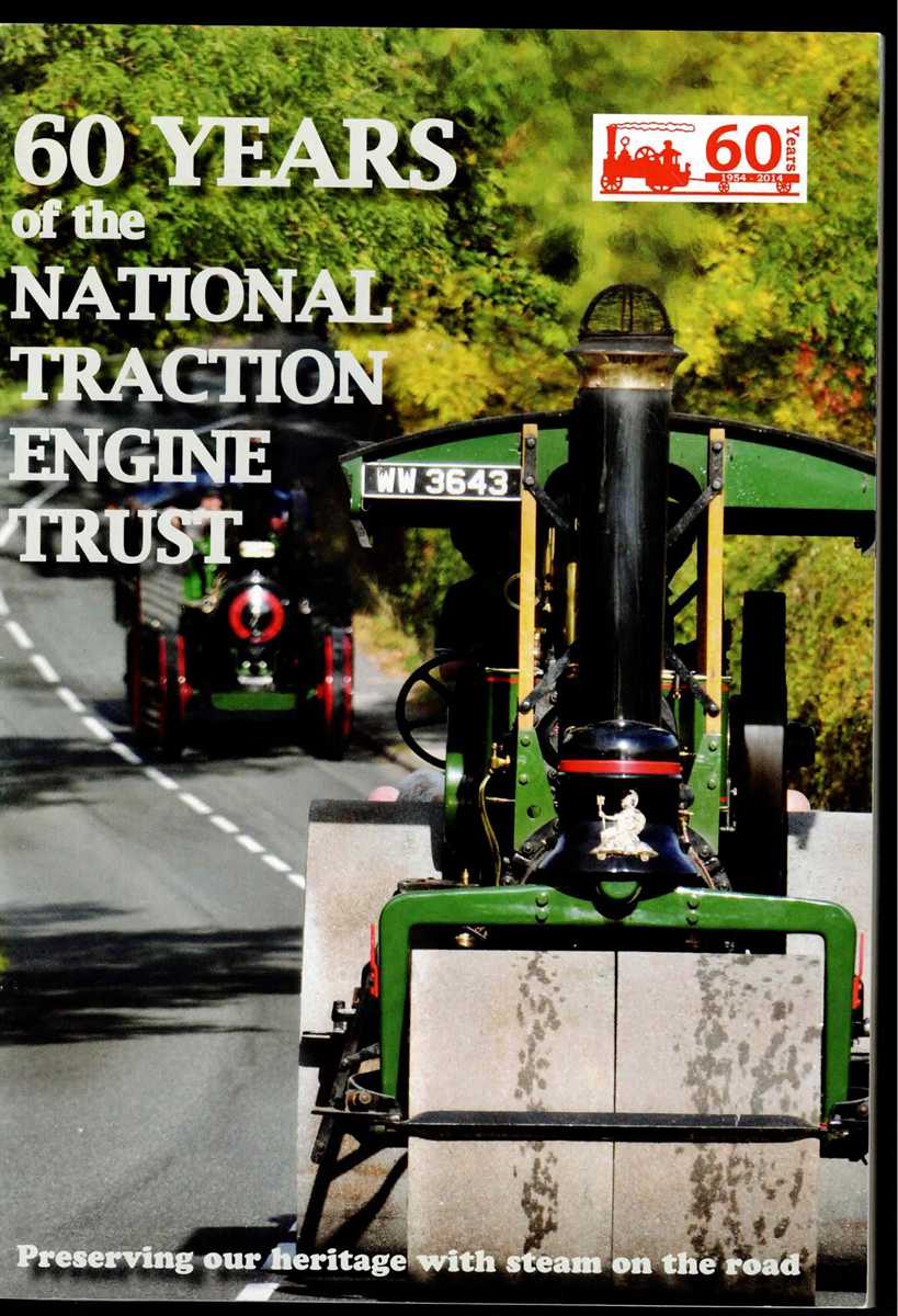 60 YEARS OF THE NATIONAL TRACTION ENGINE TRUST