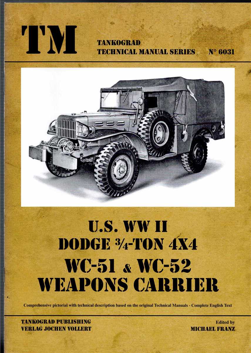 US WWII DODGE 3/4 TON 4X4 WC-51 & WC-52 WEAPONS CARRIER