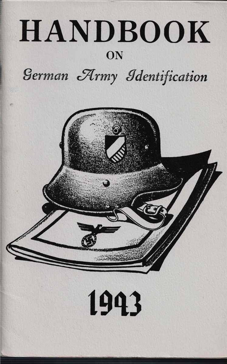 HANDBOOK ON GERMAN ARMY IDENTIFICATION, 1943