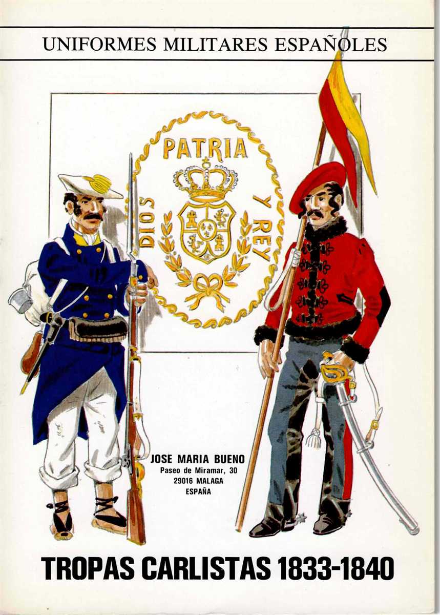 UNIFORMES MILITARES ESPANOLES: TROPAS CARLISTAS 1833-1840 (SPANISH TEXT)