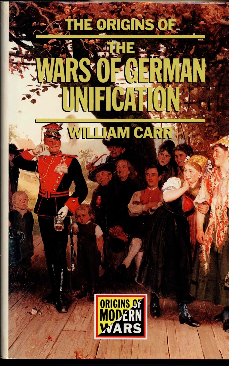 THE ORGINS OF THE GERMAN WARS OF UNIFICATION, 1861-1871