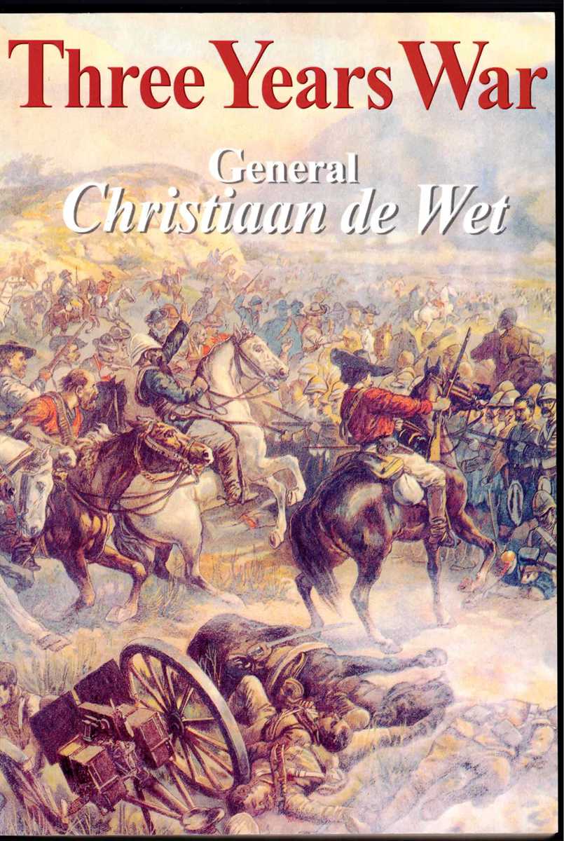 THREE YEARS WAR (OCTOBER 1899 - JUNE 1903)
