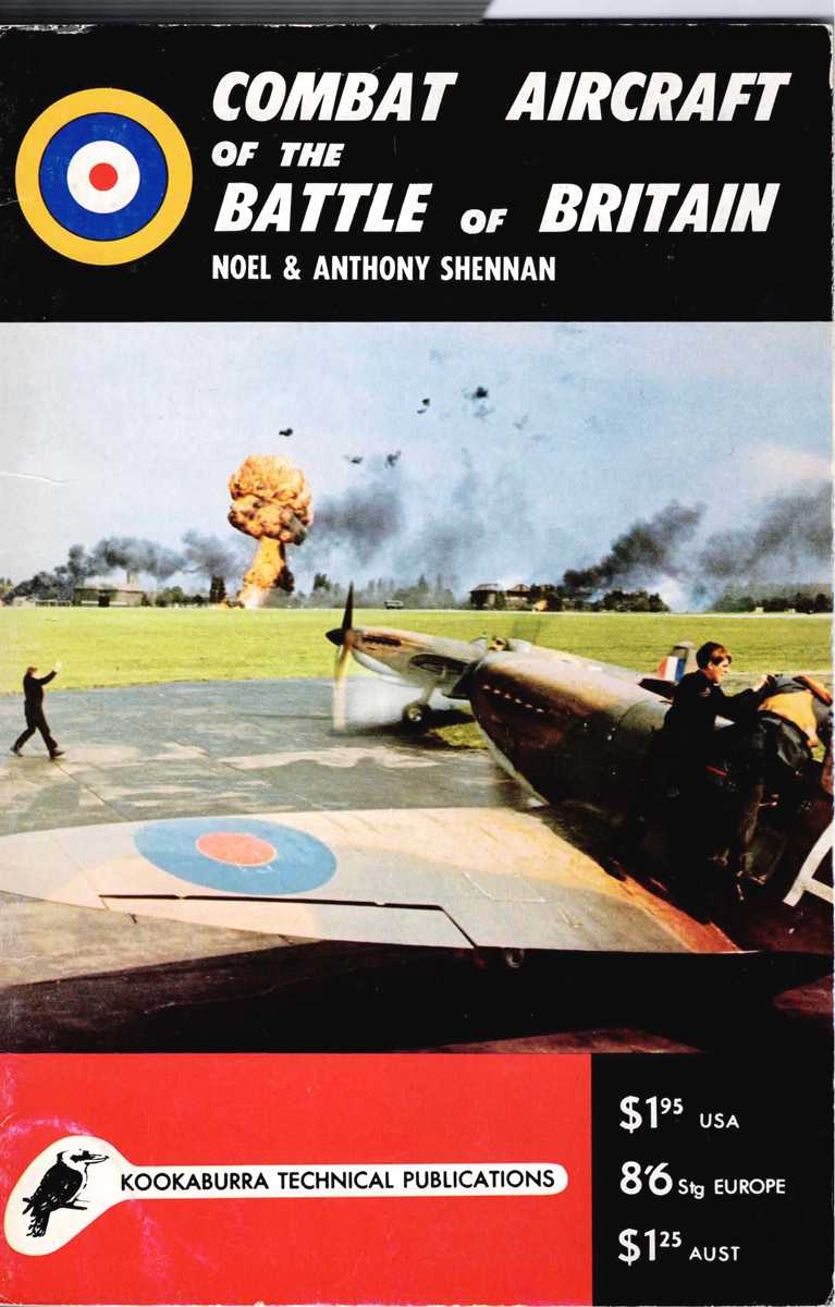 COMBAT AIRCRAFT OF THE BATTLE OF BRITAIN