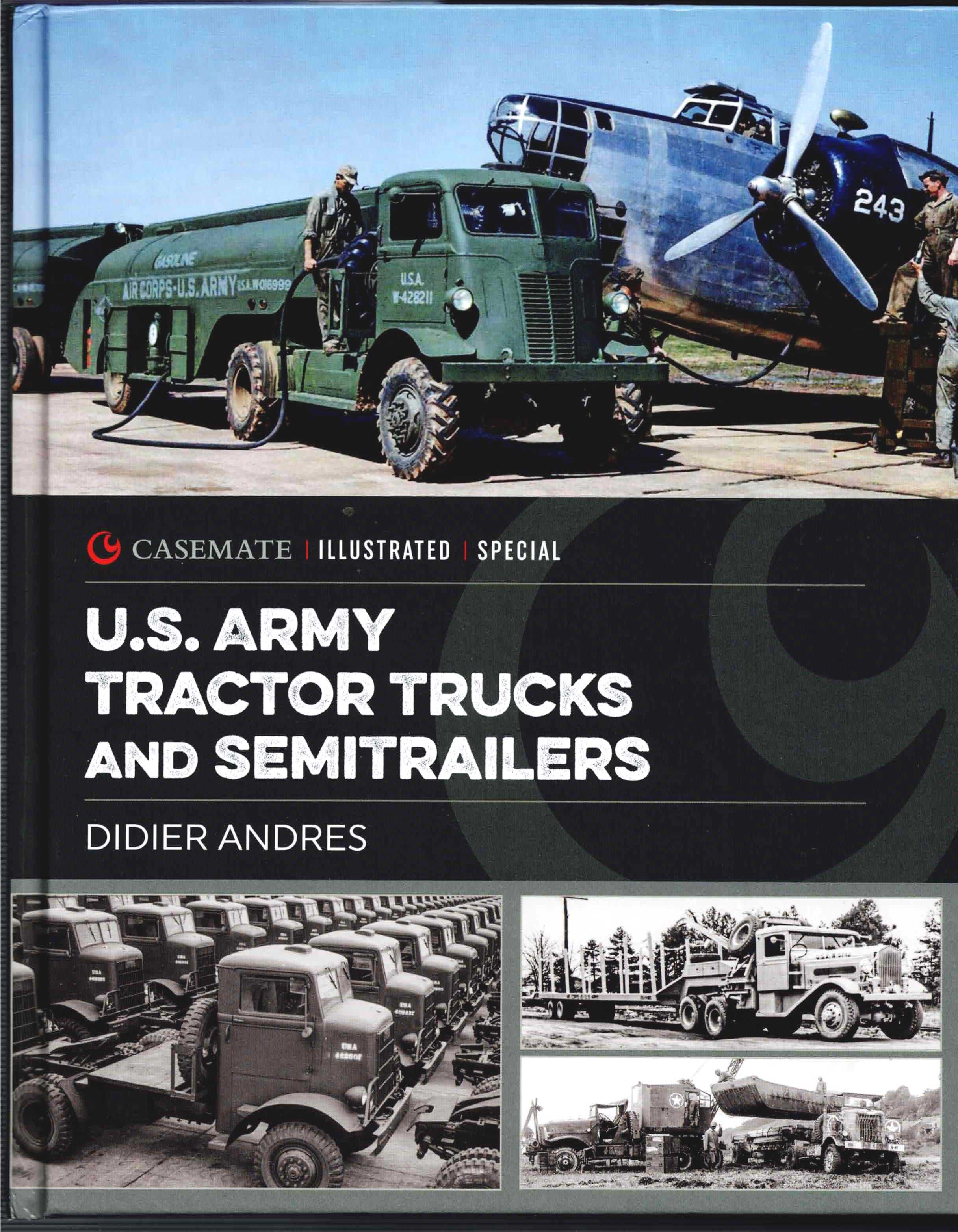 US ARMY TRACTOR TRUCKS AND SEMITRAILERS