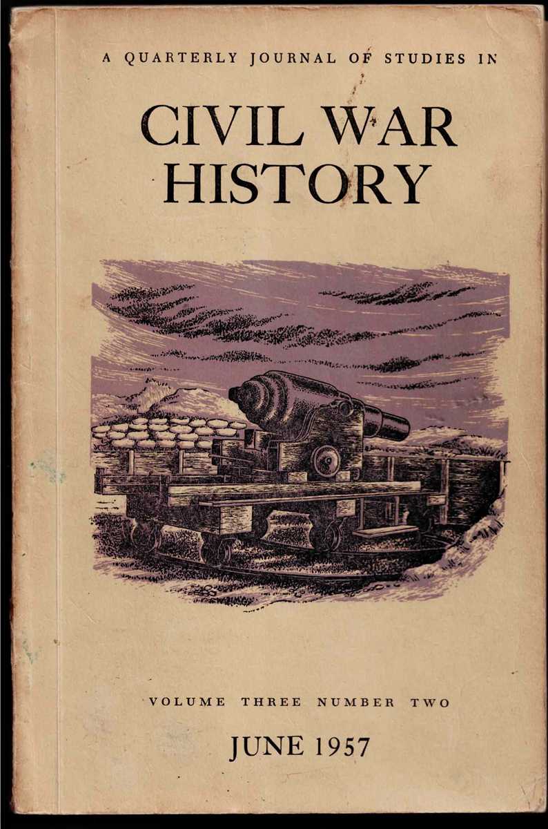 CIVIL WAR HISTORY: VOLUME THREE, NUMBER TWO JUNE 1957