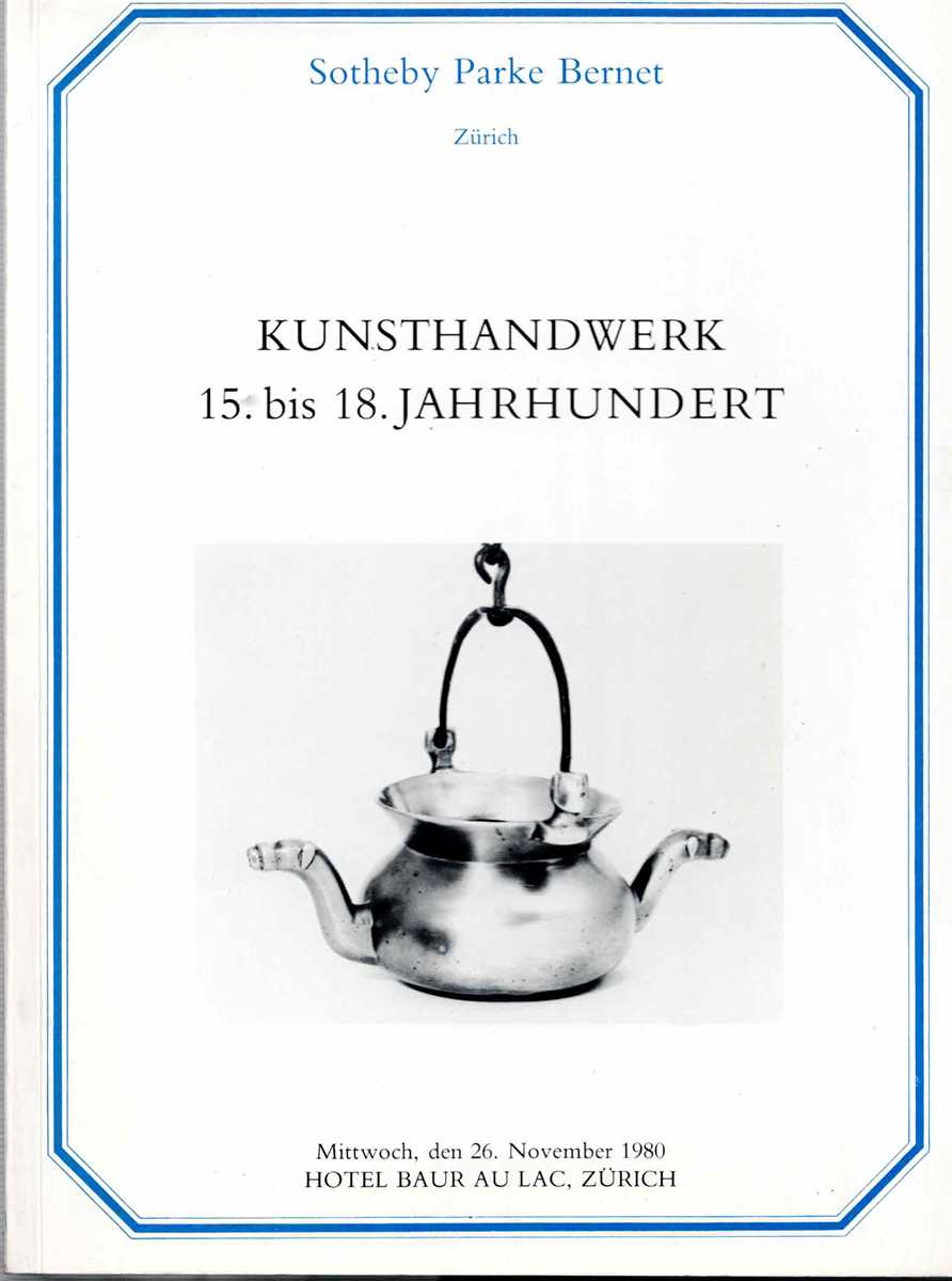 KUNSTHANDWERK 15. BIS 18. JAHRHUNDERT