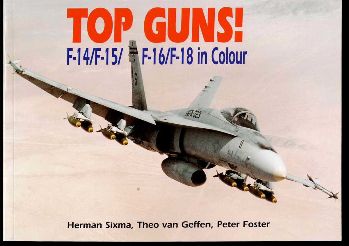 TOP GUNS F-14/F-15/F-16/F-18 IN COLOUR