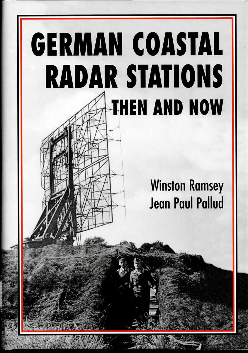GERMAN COASTAL RADAR STATIONS THEN AND NOW