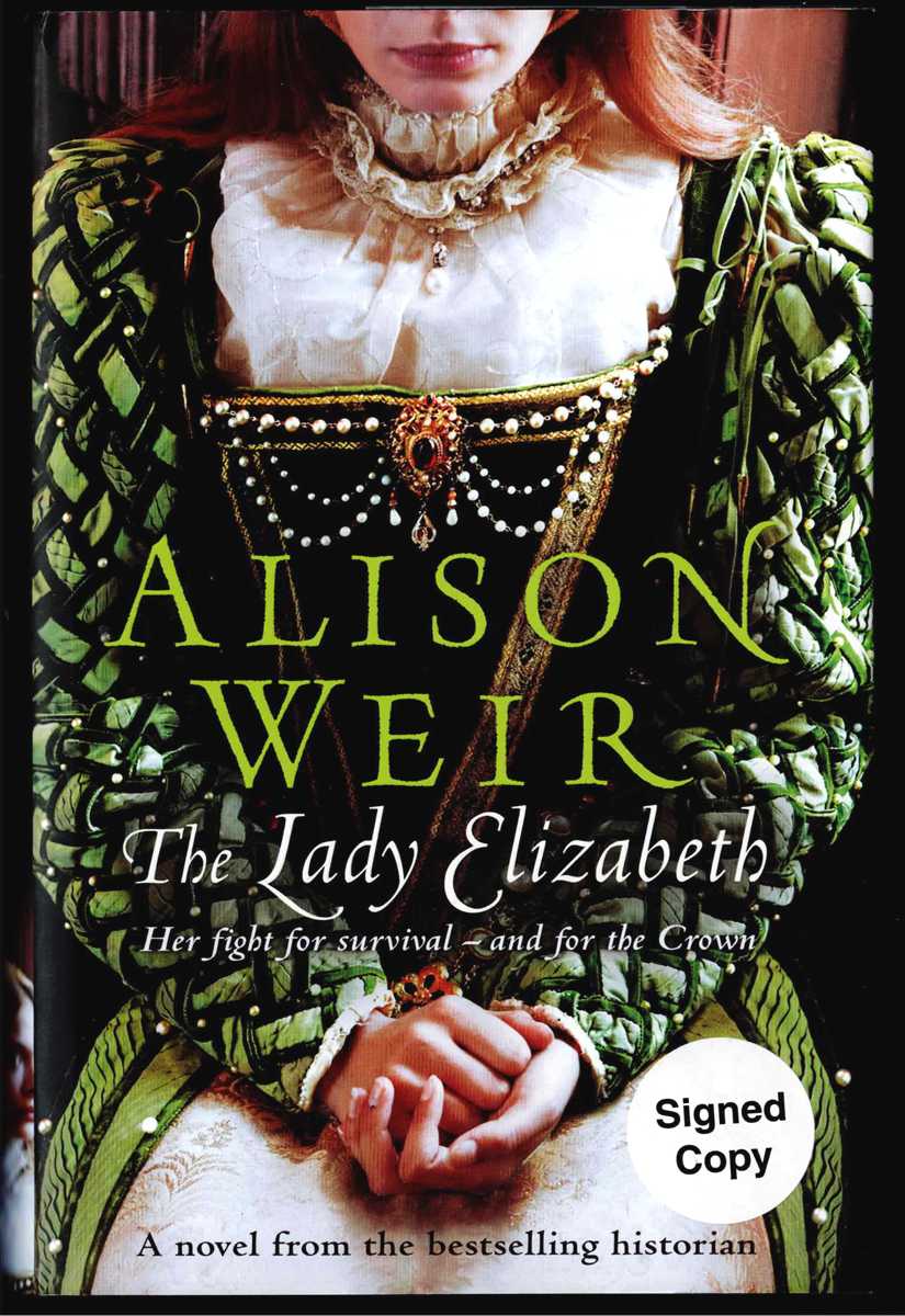 THE LADY ELIZABETH : A NOVEL