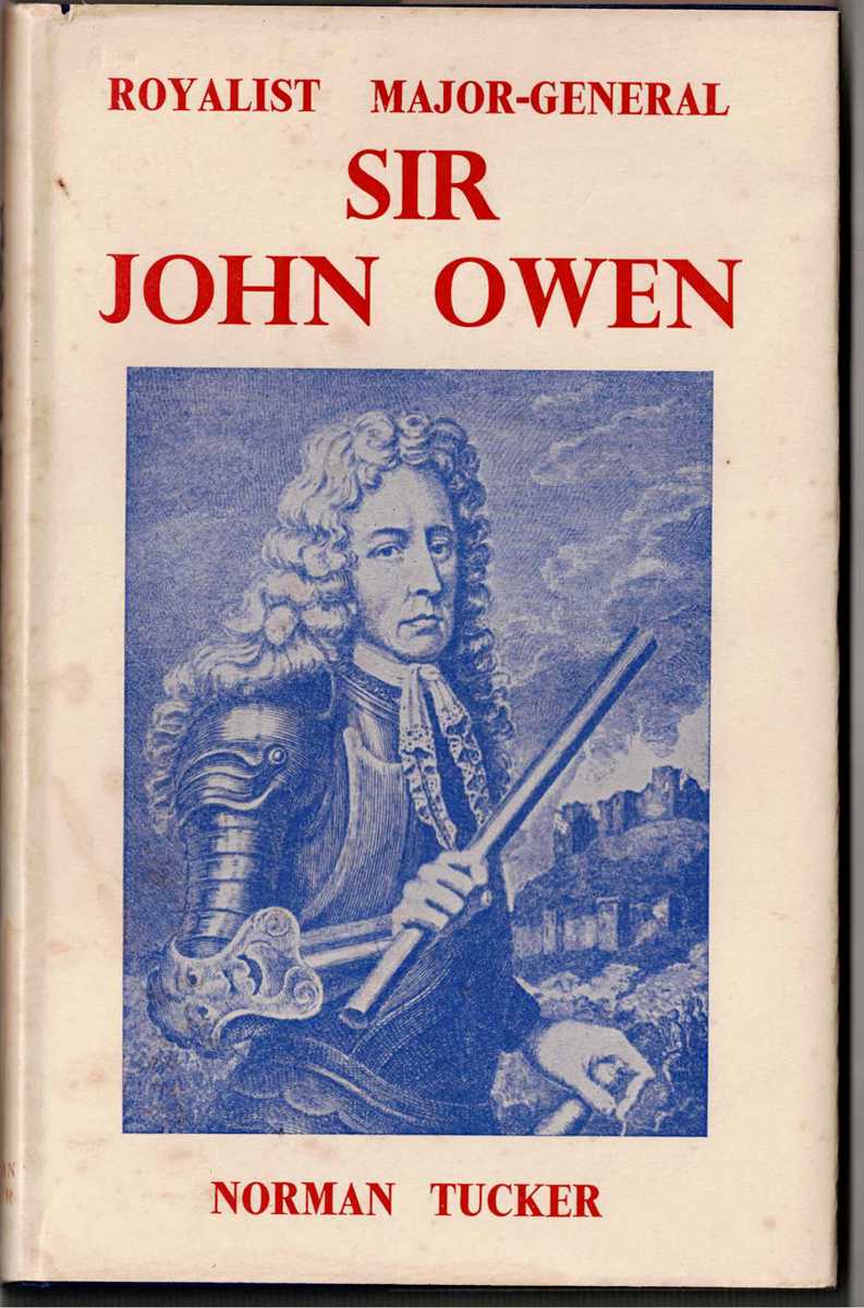 ROYALIST MAJOR-GENERAL SIR JOHN OWEN (SIGNED COPY)