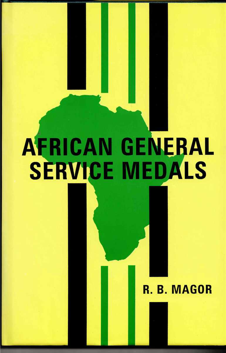 AFRICAN GENERAL SERVICE MEDALS