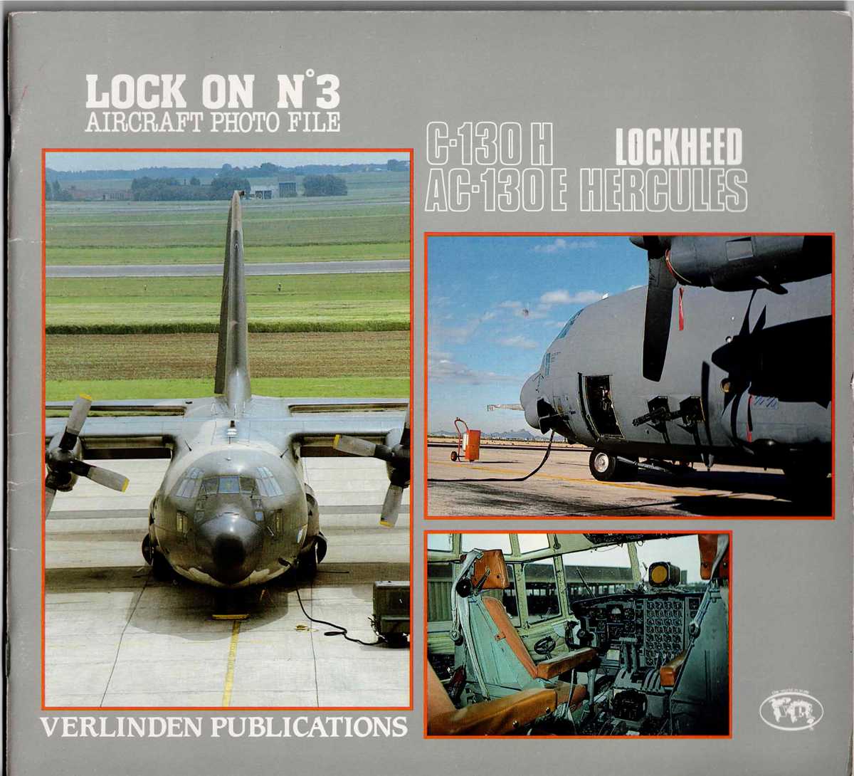LOCK ON NO.3: LOCKHEED C-130 HERCULES