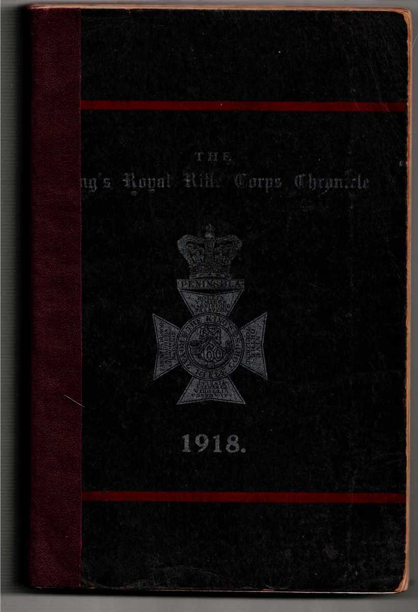 THE KING'S ROYAL RIFLE CORPS CHRONICLE 1918