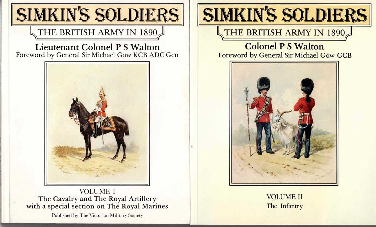 SIMKIN'S SOLDIERS : THE BRITISH ARMY IN 1890 (TWO VOLUME SET)
