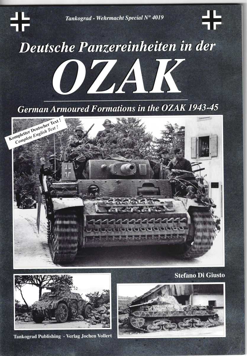GERMAN ARMOURED FORMATIONS IN THE OZAK 1943-45