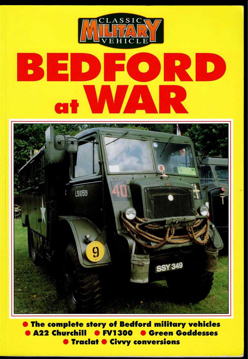 CLASSIC MILITARY VEHICLE ON BEDFORD AT WAR