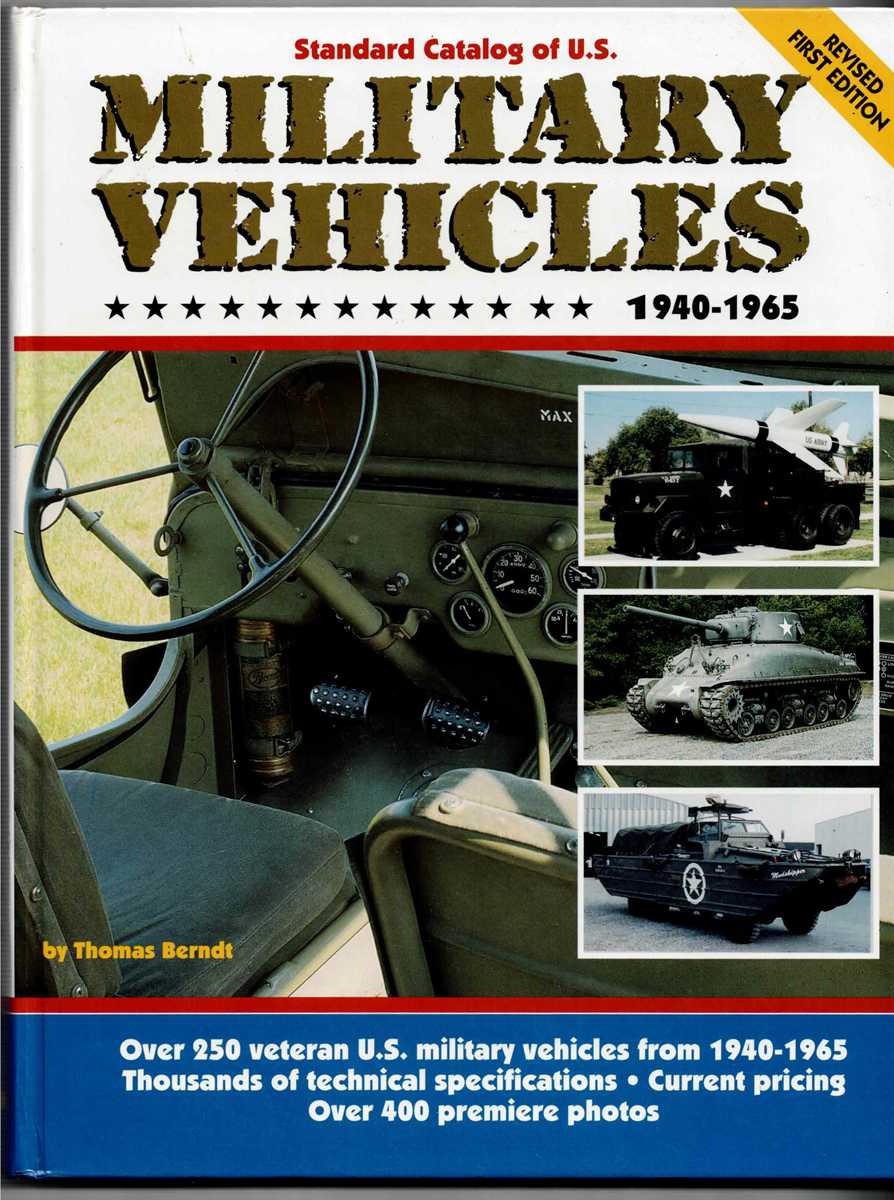 STANDARD CATALOG OF US MILITARY VEHICLES 1940-1965 (REVISED FIRST EDITION)