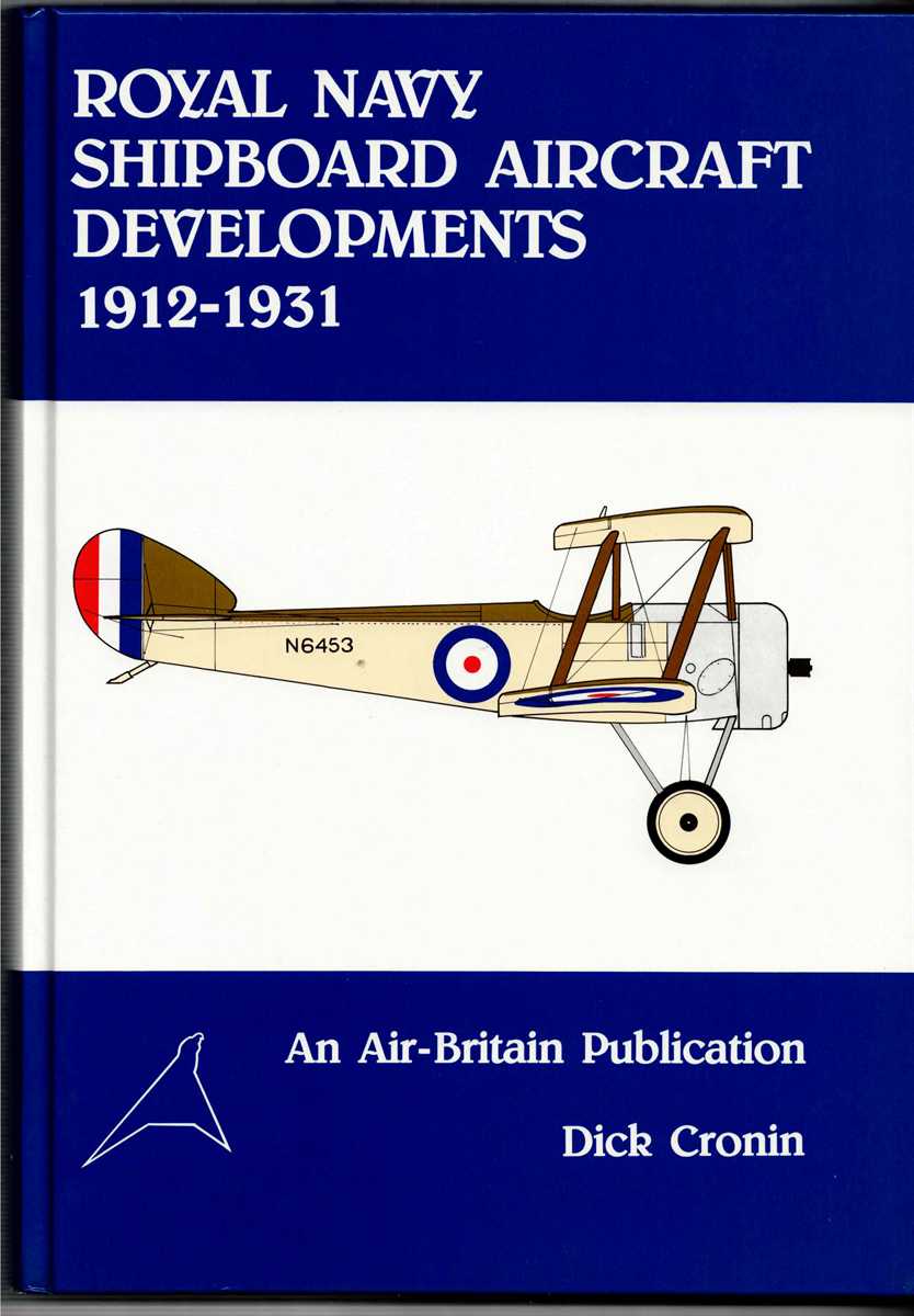 ROYAL NAVY SHIPBOARD AIRCRAFT DEVELOPMENTS 1912-1931