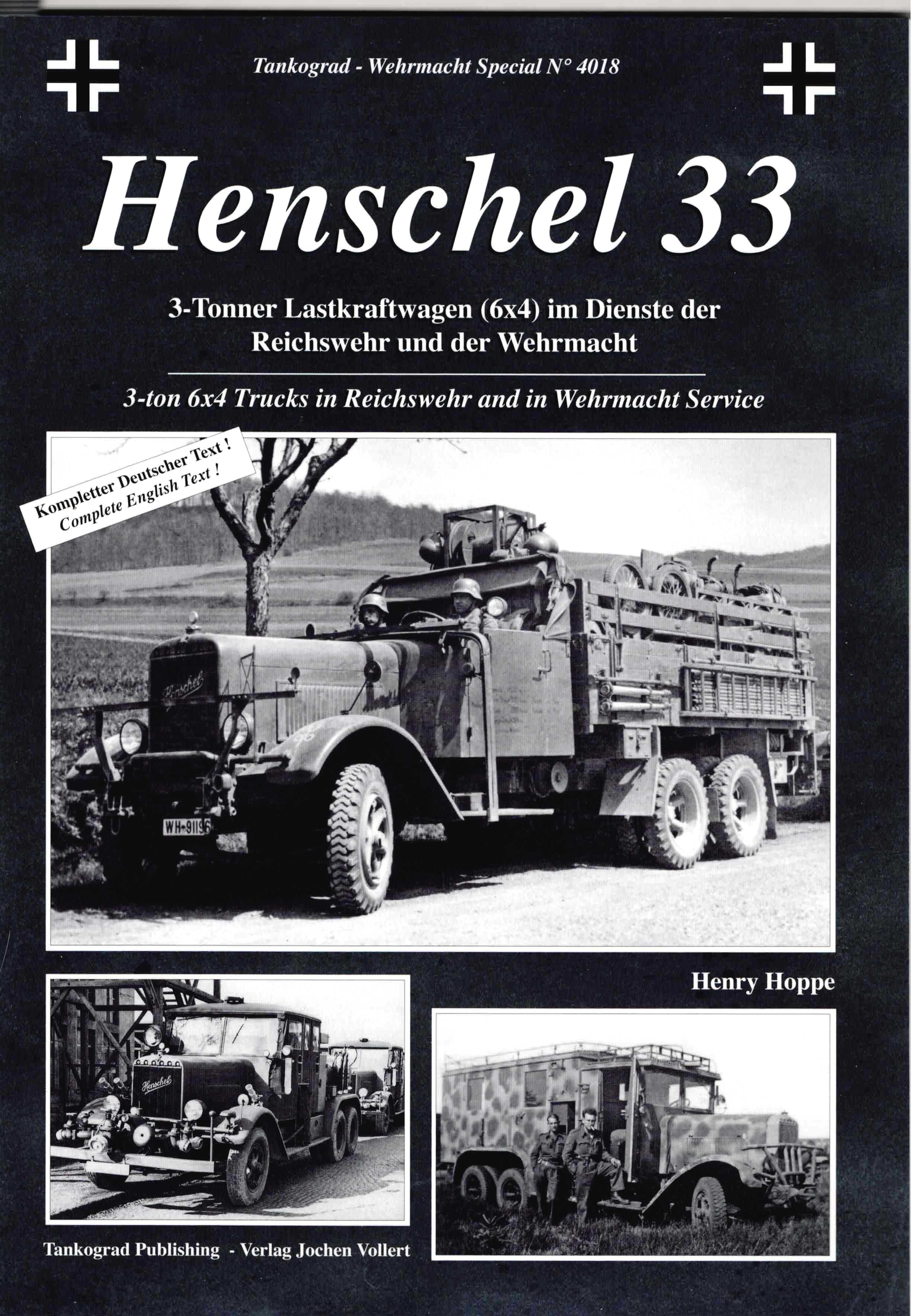 HENSCHEL 33: 3-TON 6X4 TRUCKS IN REICHSWEHR AND IN WEHRMACHT SERVICE