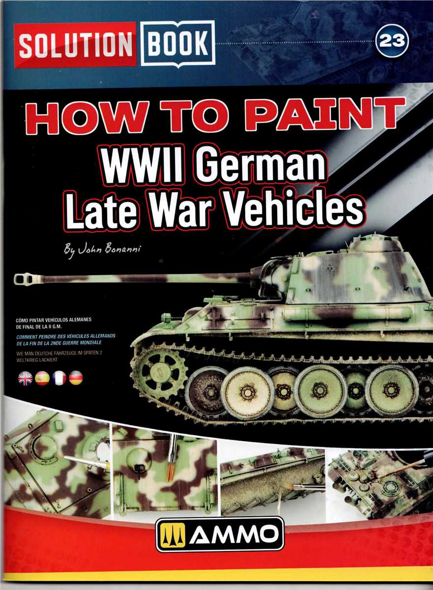 SOLUTION BOOK 23: HOW TO PAINT WWII GERMAN LATE WAR VEHICLES