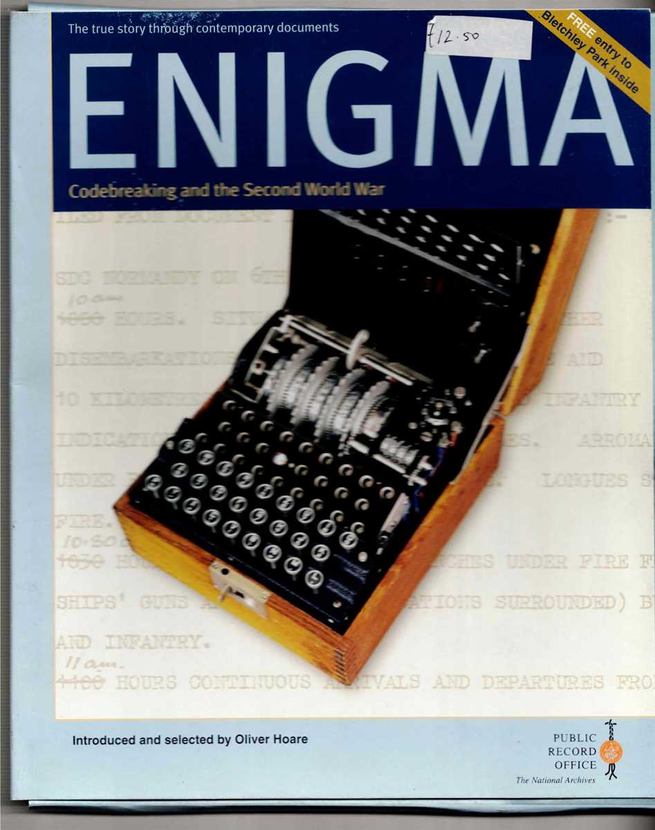 ENIGMA : CODEBREAKING AND THE SECOND WORLD WAR