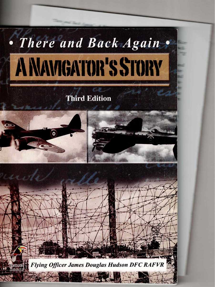 THERE AND BACK AGAIN : A NAVIGATOR'S STORY (THIRD EDITION) (SIGNED COPY)