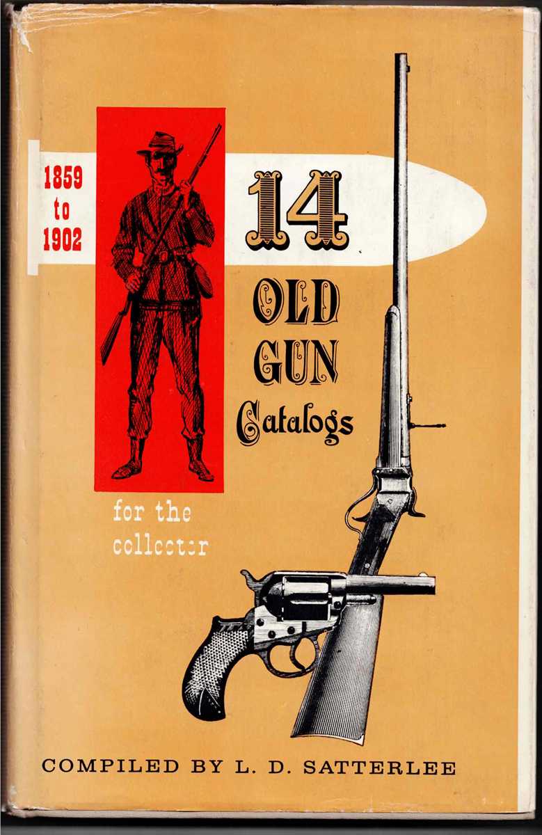 FOURTEEN OLD GUN CATALOGS FOR THE COLLECTOR VOLUME II (1859 TO 1902)