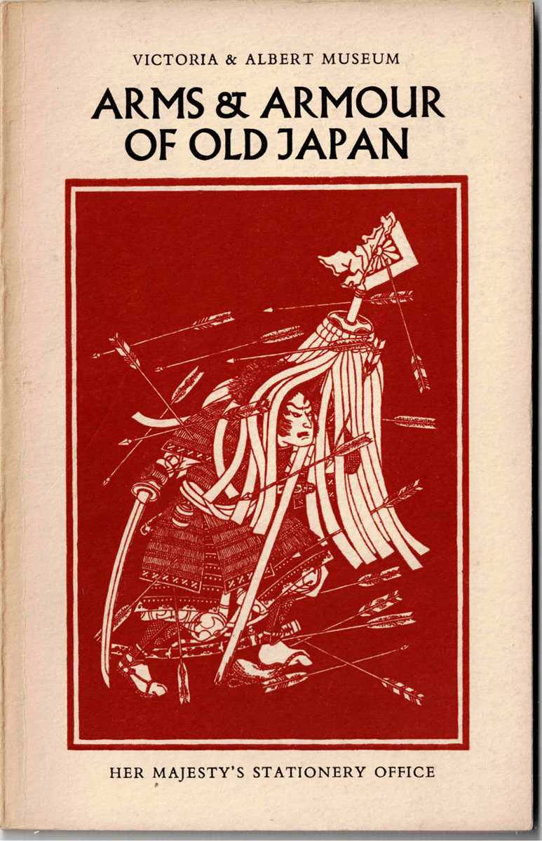 ARMS AND ARMOUR OF OLD JAPAN