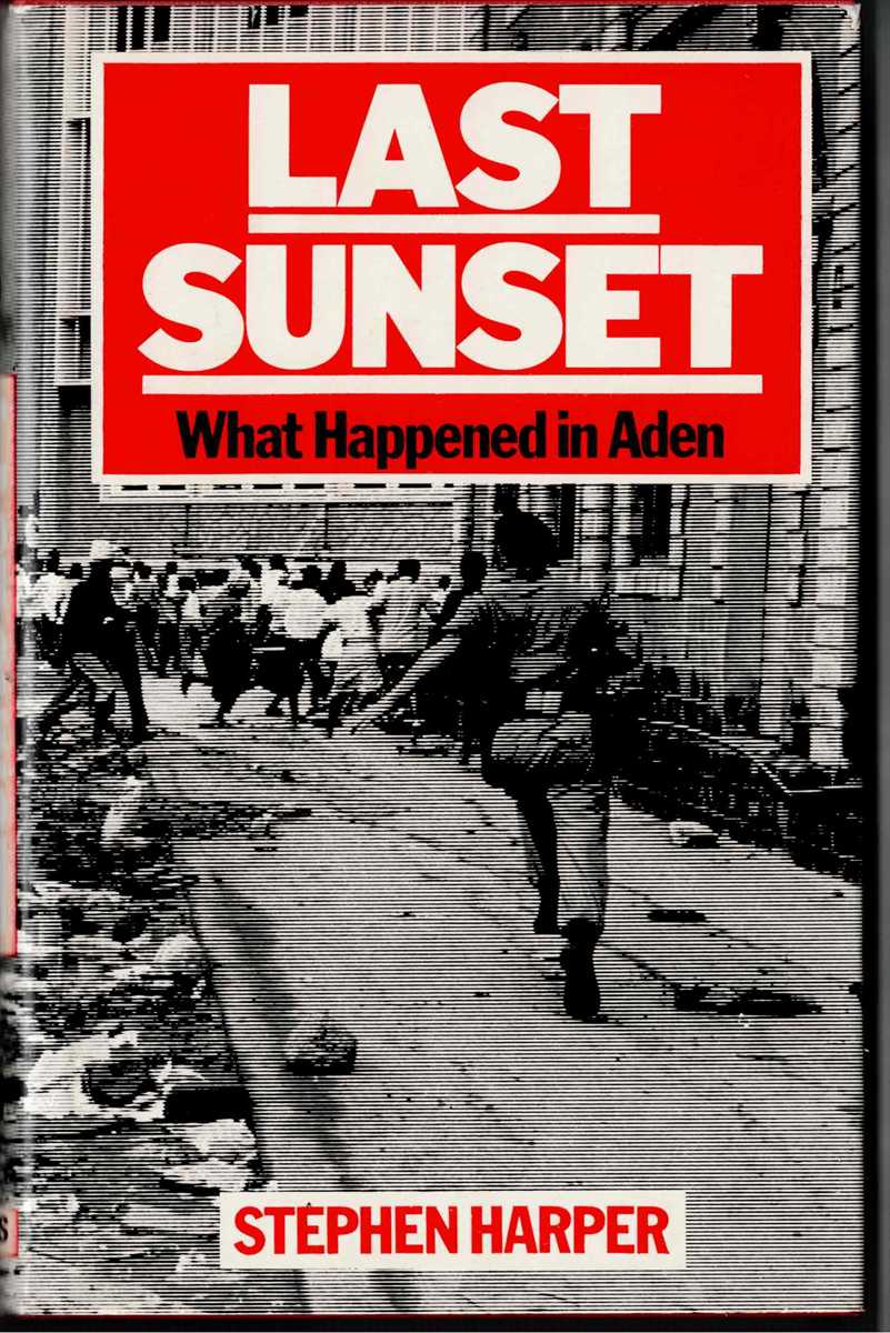 LAST SUNSET : WHAT HAPPENED IN ADEN