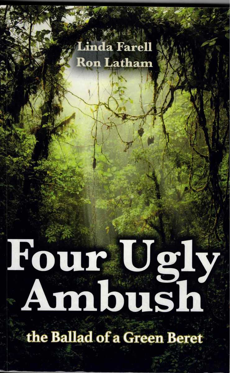 FOUR UGLY AMBUSH : THE BALLAD OF A GREEN BERET