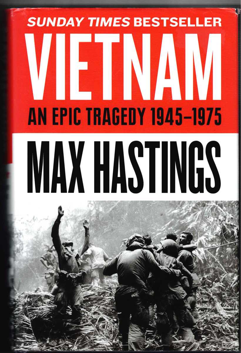 Image for VIETNAM : AN EPIC HISTORY OF A TRAGIC WAR, 1945-1975 VIETNAM : AN EPIC HISTORY OF A TRAGIC WAR, 1945-1975