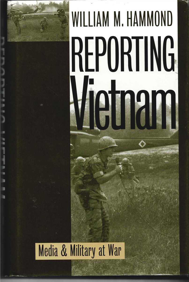 Image for REPORTING VIETNAM : MEDIA AND MILITARY AT WAR REPORTING VIETNAM : MEDIA AND MILITARY AT WAR