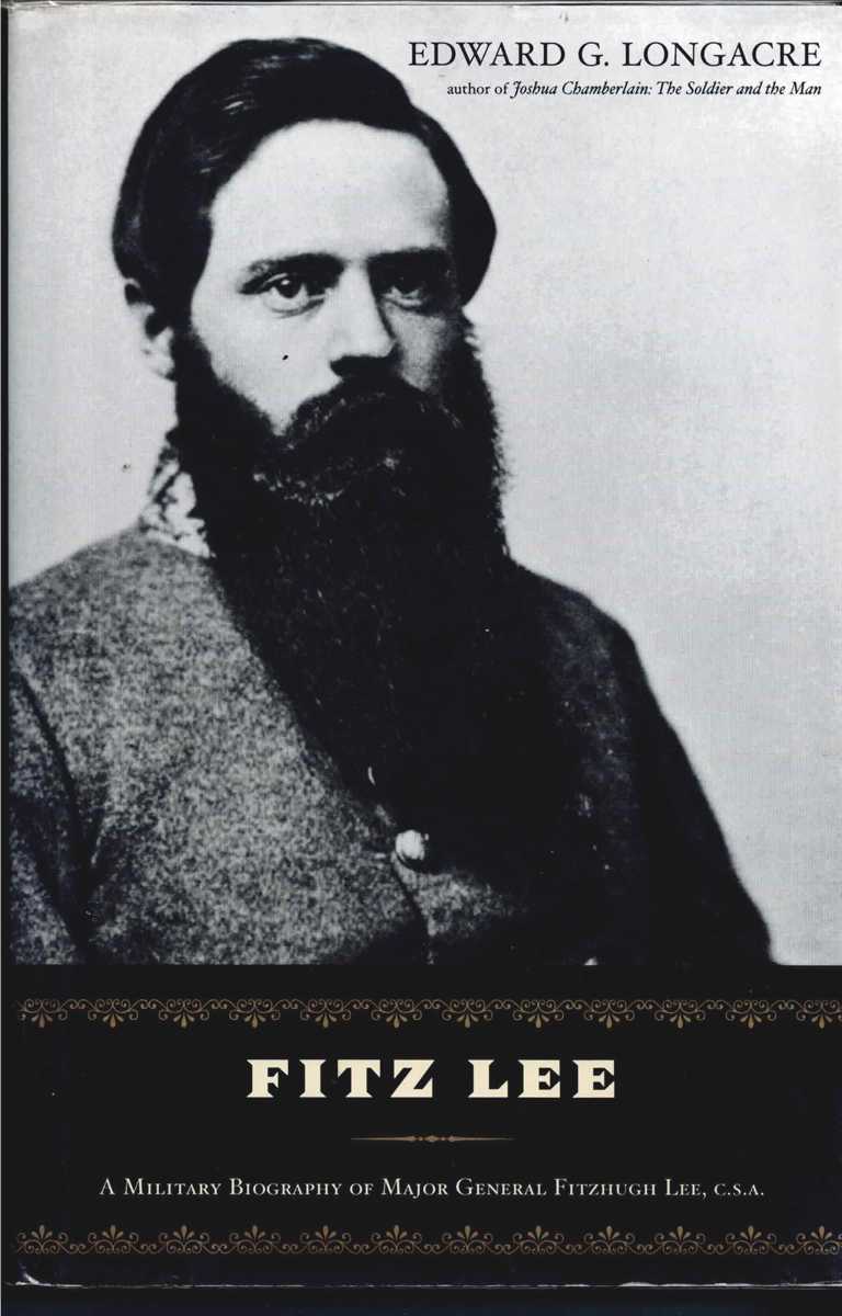 Image for FITZ LEE: A BIOGRAPHY OF MAJOR GENERAL FITZHUGH LEE, C.S.A. FITZ LEE: A BIOGRAPHY OF MAJOR GENERAL FITZHUGH LEE, C.S.A.