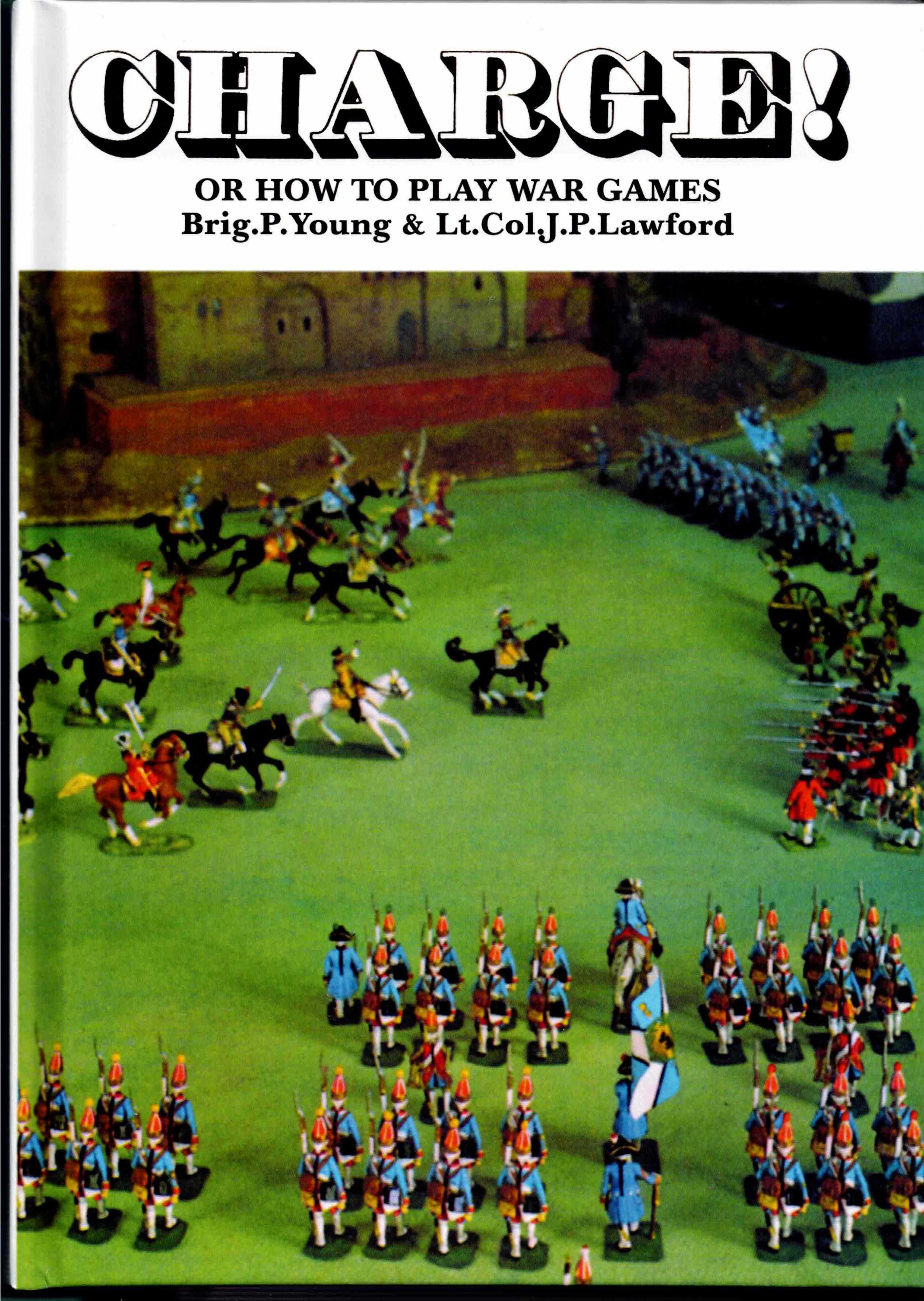 Image for CHARGE! OR HOW TO PLAY WARGAMES CHARGE! OR HOW TO PLAY WARGAMES