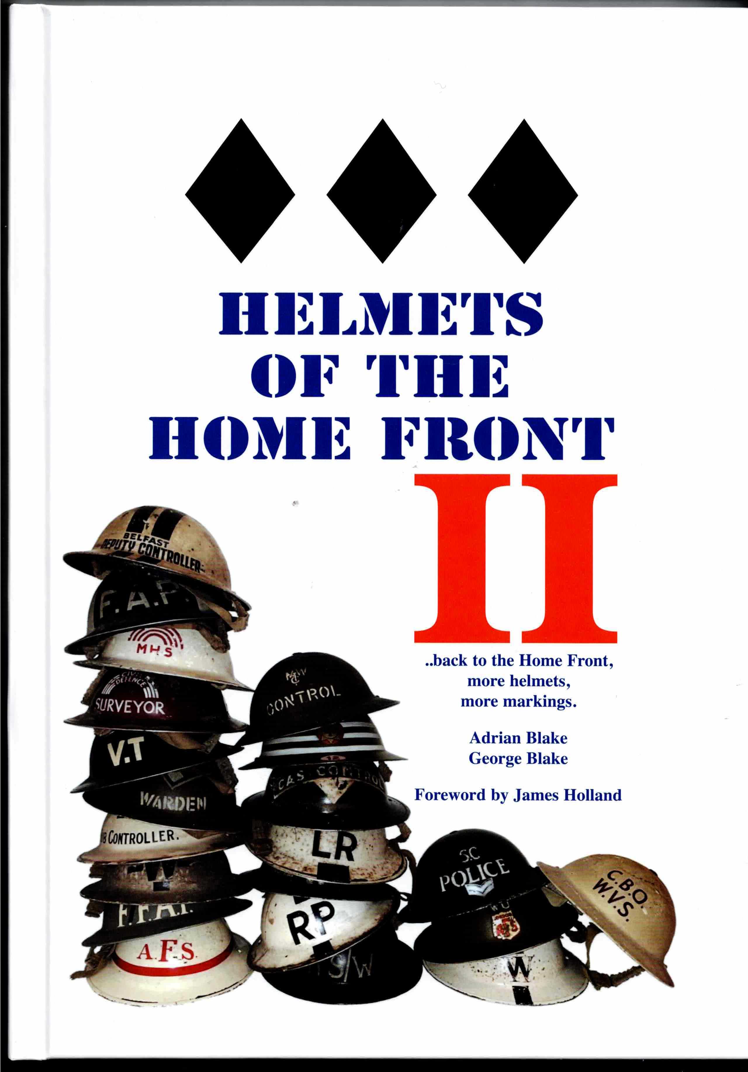 HELMETS OF THE HOME FRONT II